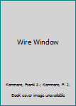 Mass Market Paperback Wire Window Book