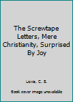 Hardcover The Screwtape Letters, Mere Christianity, Surprised By Joy Book