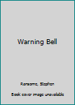 Hardcover Warning Bell Book
