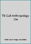 Paperback TB Cult Anthropology 11e Book