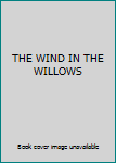 Unknown Binding THE WIND IN THE WILLOWS Book