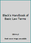 Hardcover Black's Handbook of Basic Law Terms Book