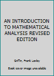 Hardcover AN INTRODUCTION TO MATHEMATICAL ANALYSIS REVISED EDITION Book