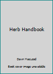 Paperback Herb Handbook Book