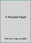 Hardcover A Movable Feast Book