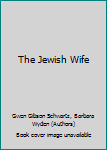 Hardcover The Jewish Wife Book