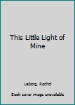 Hardcover This Little Light of Mine Book