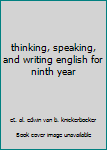 Hardcover thinking, speaking, and writing english for ninth year Book