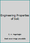 Hardcover Engineering Properties of Soil; Book