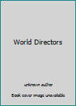 World Directors