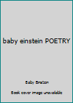 baby einstein POETRY - Book  of the Baby Einstein