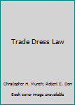 Hardcover Trade Dress Law Book