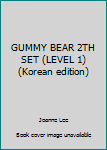 GUMMY BEAR 2TH SET (LEVEL 1) (Korean edition)