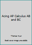 Unknown Binding Acing AP Calculus AB and BC Book