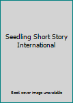 Paperback Seedling Short Story International Book