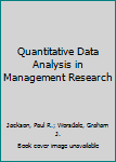 Paperback Quantitative Data Analysis in Management Research Book