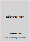 Paperback Eckhart's Way Book