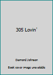 Paperback 305 Lovin' Book