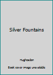 Hardcover Silver Fountains Book