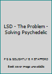 Paperback LSD - The Problem - Solving Psychedelic Book