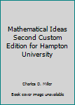 Paperback Mathematical Ideas Second Custom Edition for Hampton University Book