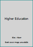HIGHER EDUCATION (Roomates, No 9) - Book #9 of the Roommates