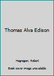 Hardcover Thomas Alva Edison Book