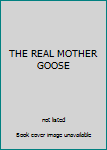 Hardcover THE REAL MOTHER GOOSE Book