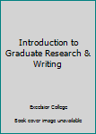 Spiral-bound Introduction to Graduate Research & Writing Book