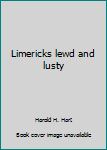 Paperback Limericks lewd and lusty Book