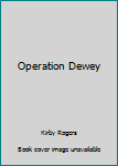 Paperback Operation Dewey Book