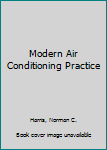 Hardcover Modern Air Conditioning Practice Book