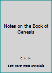 Notes on the Book of Genesis