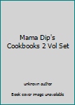 Hardcover Mama Dip's Cookbooks 2 Vol Set Book