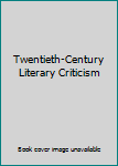 Hardcover Twentieth-Century Literary Criticism Book