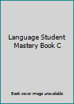 Paperback Language Student Mastery Book C Book