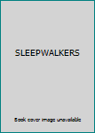 Hardcover SLEEPWALKERS Book