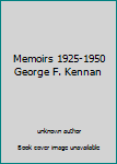 Unknown Binding Memoirs 1925-1950 George F. Kennan Book