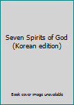 Paperback Seven Spirits of God (Korean edition) Book