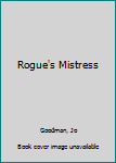 Paperback Rogue's Mistress Book
