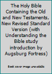 Leather Bound The Holy Bible Containing the Old and New Testaments, New Revised Standard Version (with Understanding the Bible study introduction by Augsburg Fortress) Book