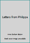 Paperback Letters from Philippa Book