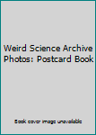 Cards Weird Science Archive Photos: Postcard Book