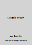Paperback Switch Witch Book
