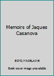 Hardcover Memoirs of Jaques Casanova Book