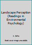 Paperback Landscape Perception (Readings in Environmental Psychology) Book
