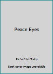 Paperback Peace Eyes Book