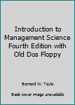 Hardcover Introduction to Management Science Fourth Edition with Old Dos Floppy Book