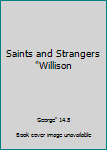 Saints and Strangers "Willison