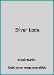 Hardcover Silver Lode Book